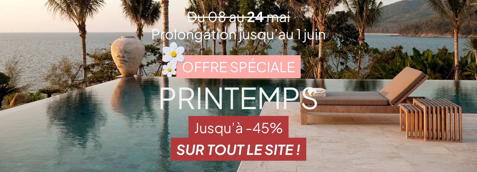 OFFRE DE PRINTEMPS PROLONGATION
